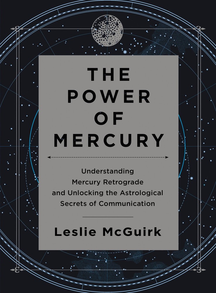 The Power of Mercury: Understanding Mercury Retrograde and Unlocking the Ast…