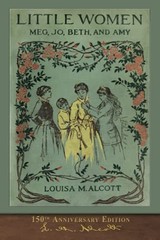 Little Women (150th Anniversary Edition): With Foreword… by Alcott, Louisa May
