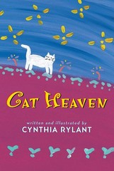 Cat Heaven HARDCOVER – Picture Book, 1997 by Cynthia Rylant