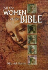All The Women Of The Bible – Hardcover By del Mastro, M. L. – GOOD