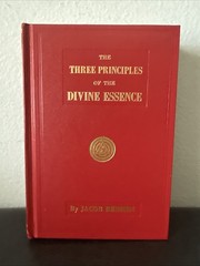 THREE PRINCIPLES OF THE DIVINE ESSENCE By Jacob Behman – Hardcover