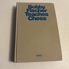 Bobby Fischer Teaches Chess Hardcover Xerox 1966 fourth printing