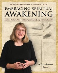 Embracing Spiritual Awakening Guide: Diana Butler Bass on the Dynami – VERY GOOD