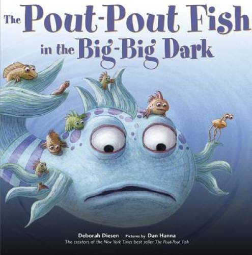The Pout-Pout Fish in the Big-Big Dark (A Pout-Pout Fish Adventure) – GOOD