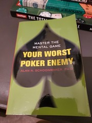 Your Worst Poker Enemy – Paperback By Schoonmaker, Alan N. – GOOD