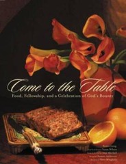 Come to the Table: Food, Fellowship, and a Celebration of – VERY GOOD