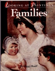 LOOKING AT PAINTINGS: Families – Art Book for Ages 8–12, SC 1992 1st Edition