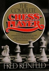 Complete Chess Player by Reinfeld, Fred
