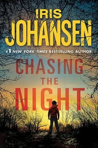 Chasing the Night (Eve Duncan) – Hardcover By Johansen, Iris – GOOD