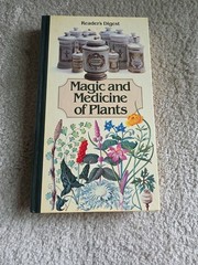 Magic and Medicine of Plants Reader’s Digest Editors 1986 Hardcover