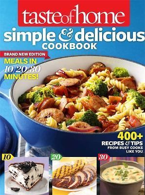 Taste of Home Simple & Delicious Cookbook – Taste Of Home, 1617651559, paperback