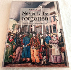 York Daily Record: Never To Be Forgotten SIGNED INSCRIBED book of York Co PA