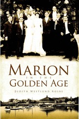 NEW The History Press Marion in the Golden Age, MA 9781596296343 Trade Paperbac