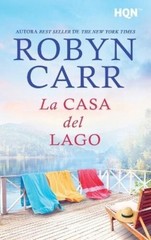 Robyn Carr La casa del lago (Paperback)