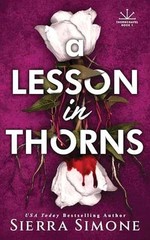 A Lesson in Thorns (Thornchapel, 1) – Paperback, by Simone Sierra – Very Good