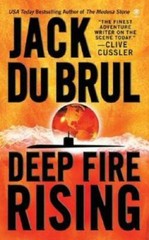 Deep Fire Rising – Mass Market Paperback By Jack Du Brul – ACCEPTABLE
