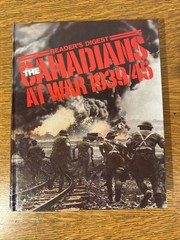 Readers Digest Canadians At War 1939 45 2nd Edition 1986 WWII Hardcover