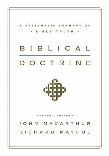 Biblical Doctrine: A – Hardcover, by MacArthur John; Mayhue – Very Good