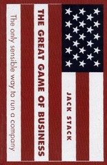 The Great Game of Business: The Only Sensible Way to Run a Company – VERY GOOD