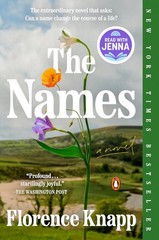 The Names: A Read with Jenna Pick Paperback by Florence Knapp