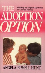 Adoption Option – Hunt, Angela Elwell – Very Good – See condition notes