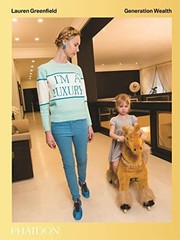Generation Wealth: Generation Wealth, Greenfield, Greenfield, 9780714872124=#