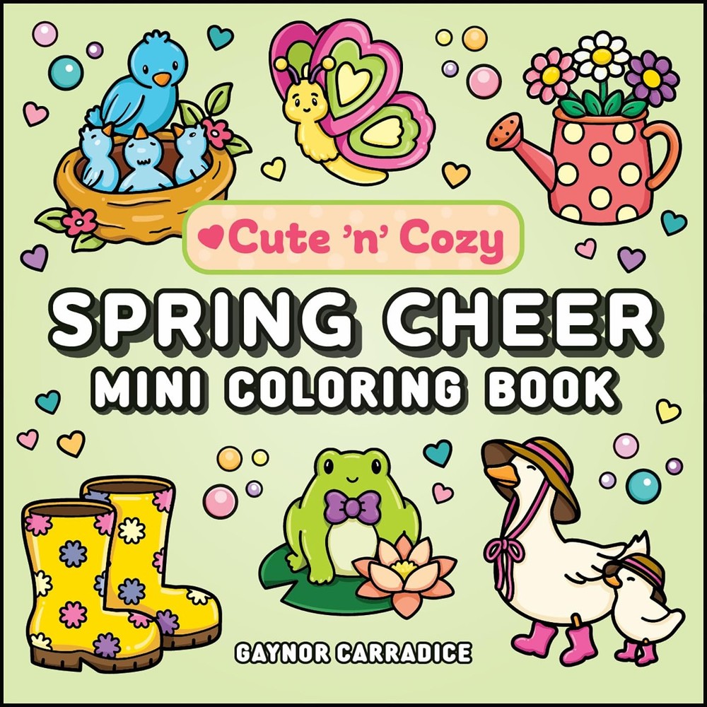 Spring Cheer Mini Coloring Book (Cute and Cozy), , Excellent Book