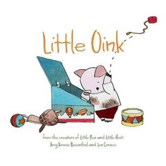 Little Oink – Hardcover By Rosenthal, Amy Krouse – GOOD