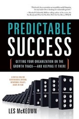 Predictable Success: Getting Your Organization On the Growth Track– – VERY GOOD