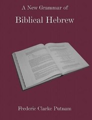 A New Grammar Of Biblical Hebrew