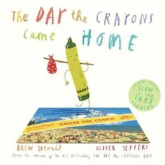 The Day the Crayons Came Home – Hardcover By Daywalt, Drew – GOOD