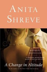 A Change in Altitude: A Novel – 0316020710, Anita Shreve, paperback