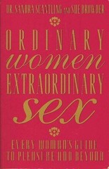 Ordinary Women, Extraordinary Sex: Every Woman’s Guide to Pleasure and Beyon…