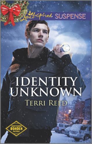Identity Unknown (Northern Border Patrol, 5) by