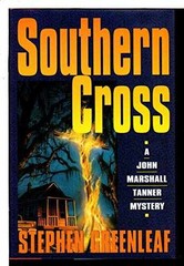 Southern Cross: A John Marshall – Hardcover, by Greenleaf Stephen – Very Good b