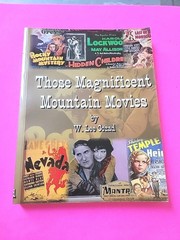 Those Magnificent Mountain Movies, 1911-1939, By W. Lee Cozad, 2002, Photos