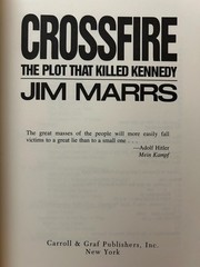 Edward Klein, The Kennedy Curse;Jim Marrs,Crossfire:The Plot That Killed Kennedy