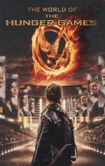 World of the Hunger Games by Kate Egan (2012, Hardcover)