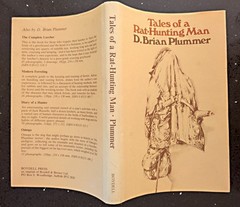 Tales of a Rat Hunting Man by D. Brian Plummer. 1978 HC w DJ. Reprinted 1988