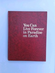 You Can Live Forever in Paradise on Earth 1982 1st Ed Watchtower Jehovah Witness