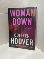 Woman Down : A Novel by Colleen Hoover (2026, Trade Paperback)