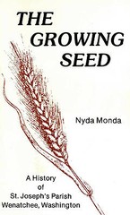 PACIFIC NORTHWEST GROWING SEED NYDA MONDA ST. JOSEPHS PARISH WENATCHEE WA.