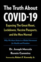 The Truth about Covid-19: Exposing the Great Reset, Lockdowns, Vaccine Pa – GOOD