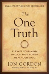 The One Truth: Elevate Your Mind, Unlock Your Power, Heal Your Soul (Jon – GOOD