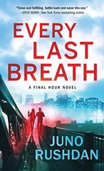 Every Last Breath (Final Hour) by Rushdan, Juno, Acceptable Book