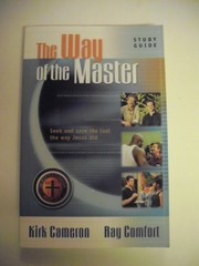 The Way of the Master Basic Training Course: Study Guide – Comfort, Ray|Came…
