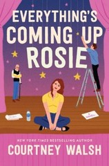 Everything’s Coming Up Rosie Paperback Courtney Walsh
