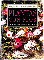 Pequeña Enciclopedia – Plantas con Flor por Bohdan Krisa – 1993 – Spanish C132