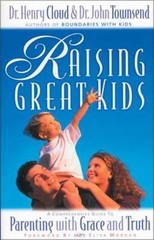 Raising Great Kids – paperback, Henry Cloud, 0310235499