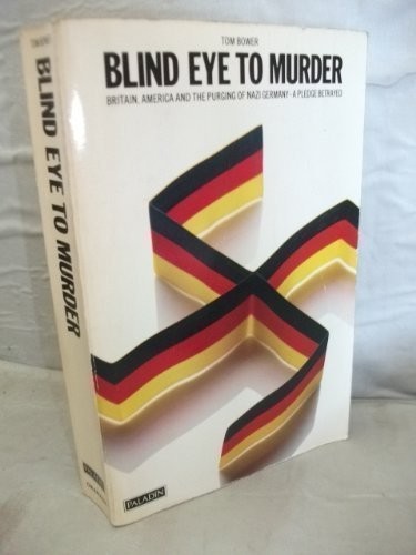 Blind Eye to Murder (Paladin Books) By Tom Bower